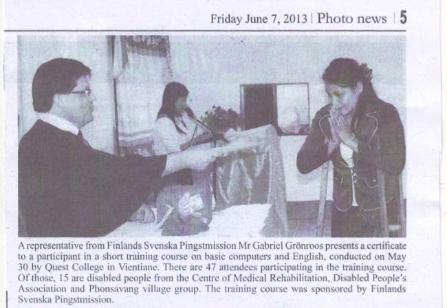 Examensdagen samt understödet från Finland till Quest College uppmärksammades i Lao Vientiane Times, den 10 juni 2013.